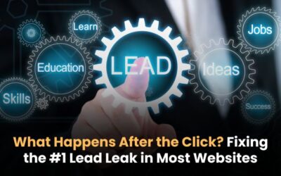 What Happens After the Click? Fixing the #1 Lead Leak in Most Websites